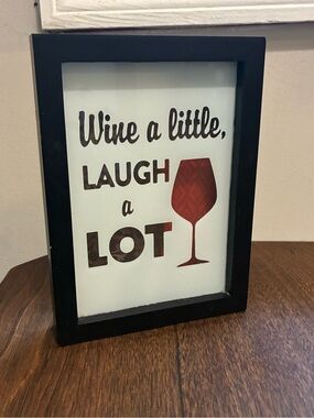 Walmart Brand Decor - “Wine A Little Laugh a Lot”